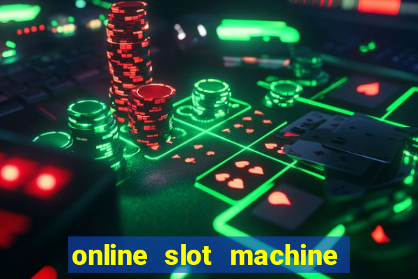 online slot machine games real money